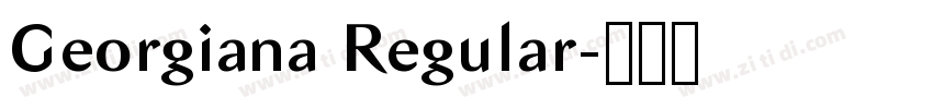 Georgiana Regular字体转换 Georgiana Regular字体转换